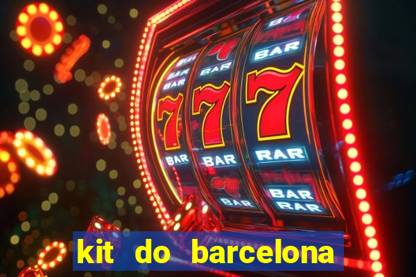 kit do barcelona dls 19